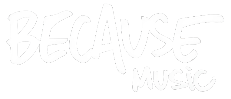 Because Music